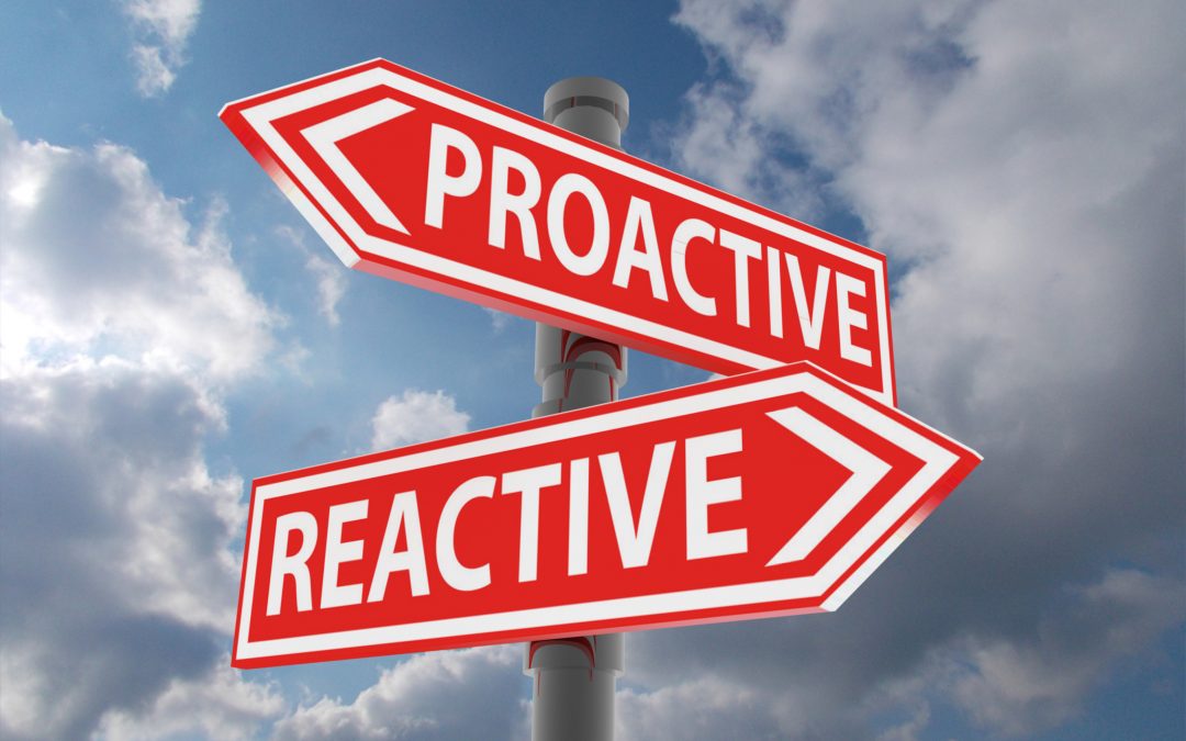 Proactive vs Reactive Cleaning