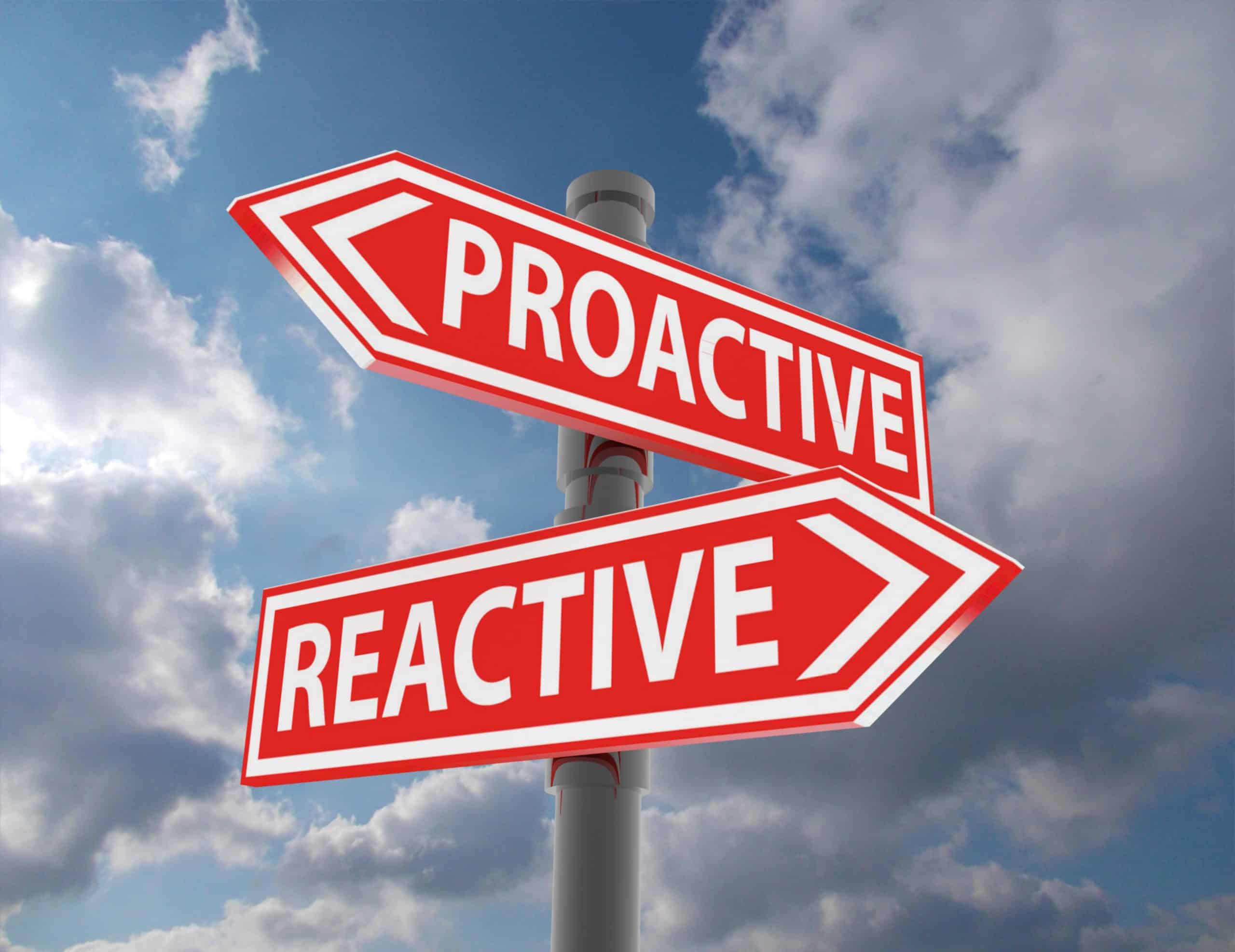 Proactive vs Reactive Cleaning
